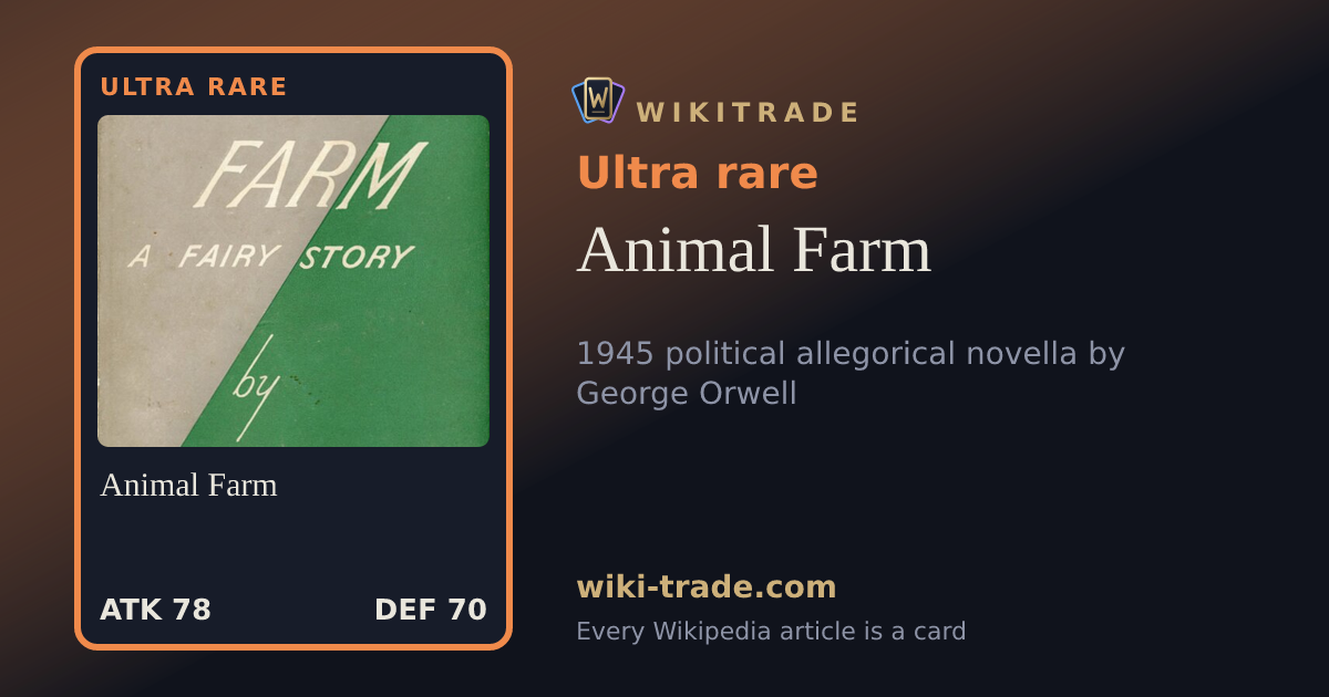 Animal Farm — Ultra rare card