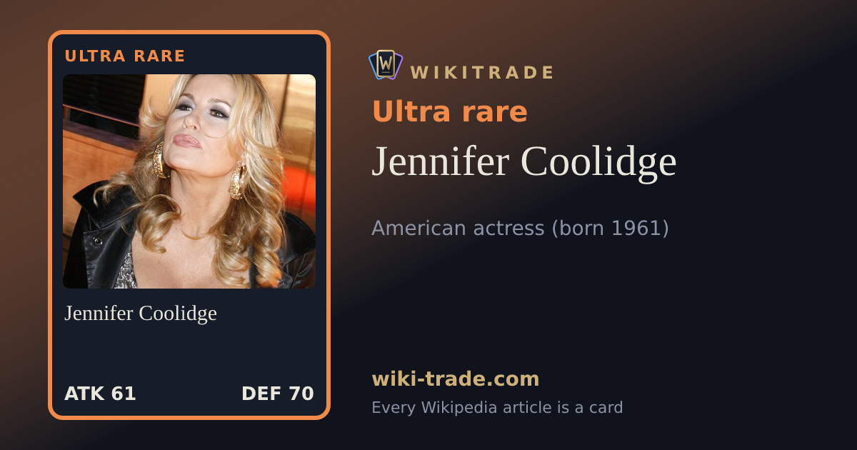 Jennifer Coolidge — Ultra rare card