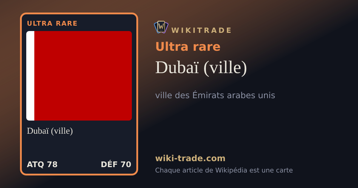 Dubaï (ville) — carte Ultra rare