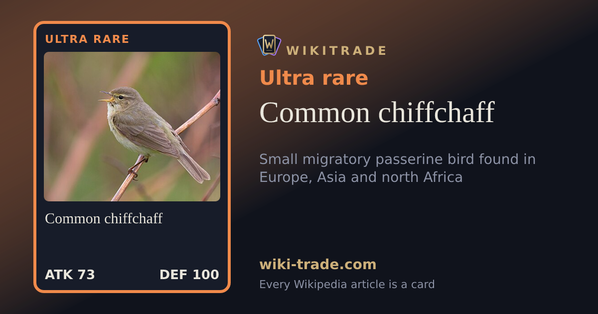 Common chiffchaff — Ultra rare card