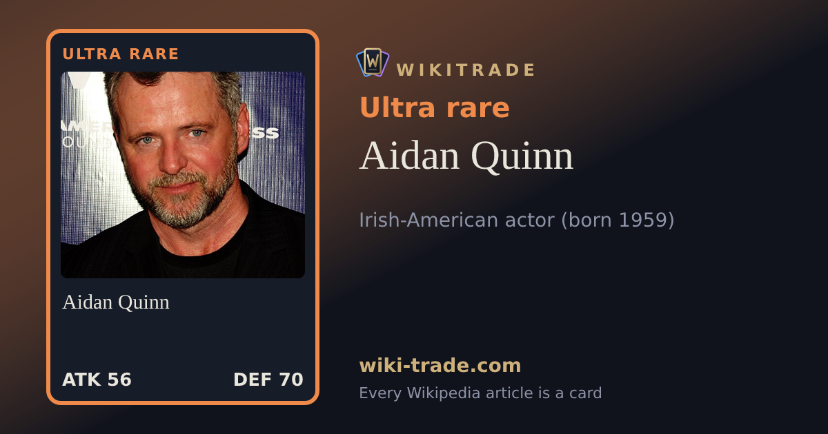 Aidan Quinn — Ultra rare card
