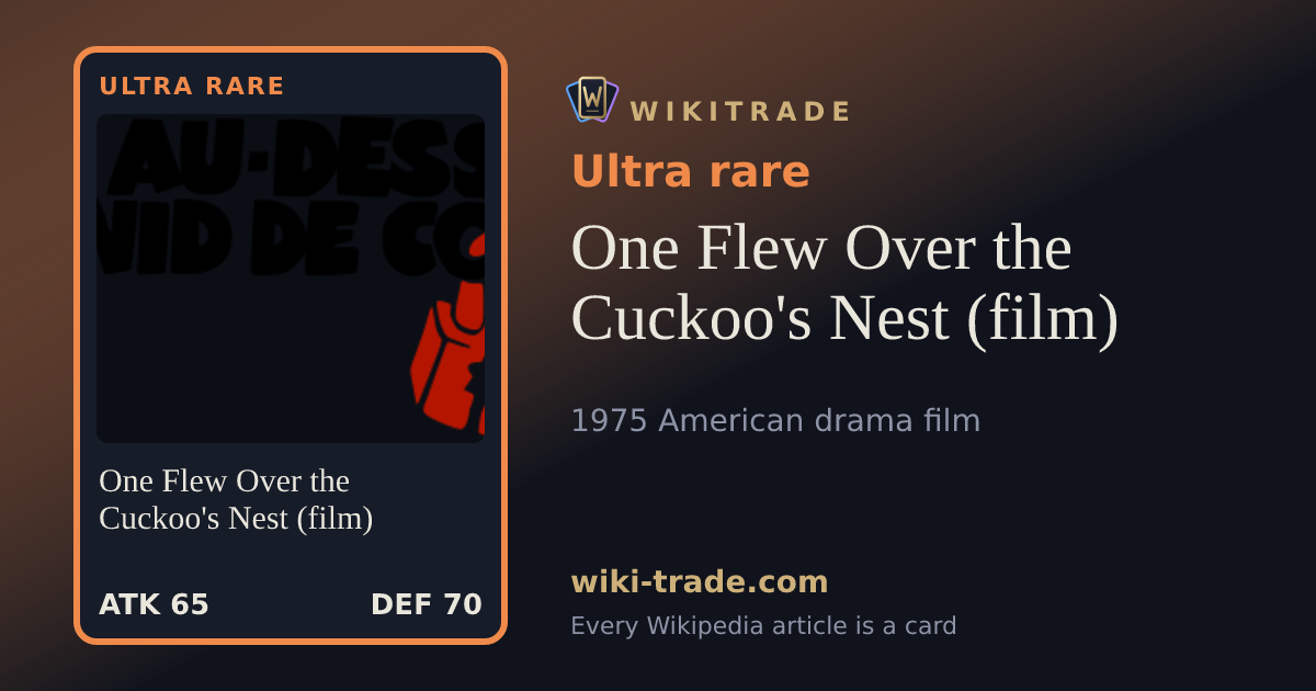 One Flew Over the Cuckoo's Nest (film) — Ultra rare card
