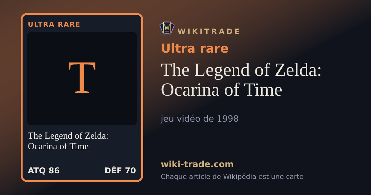 The Legend of Zelda: Ocarina of Time — carte Ultra rare