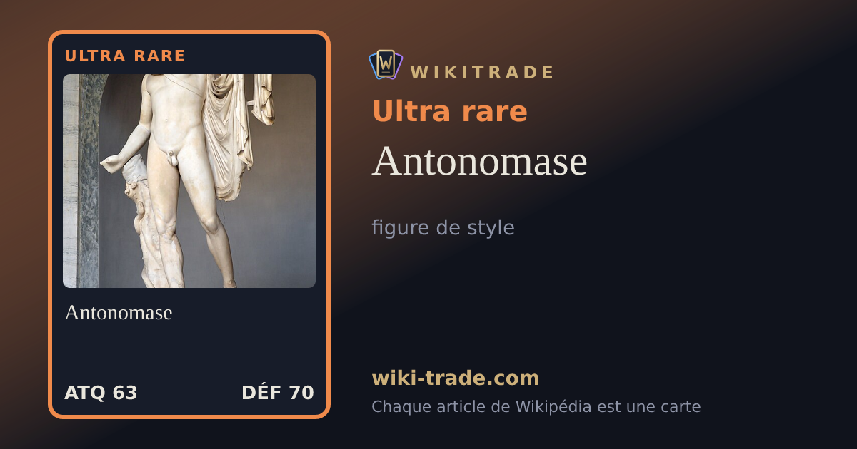 Antonomase — carte Ultra rare