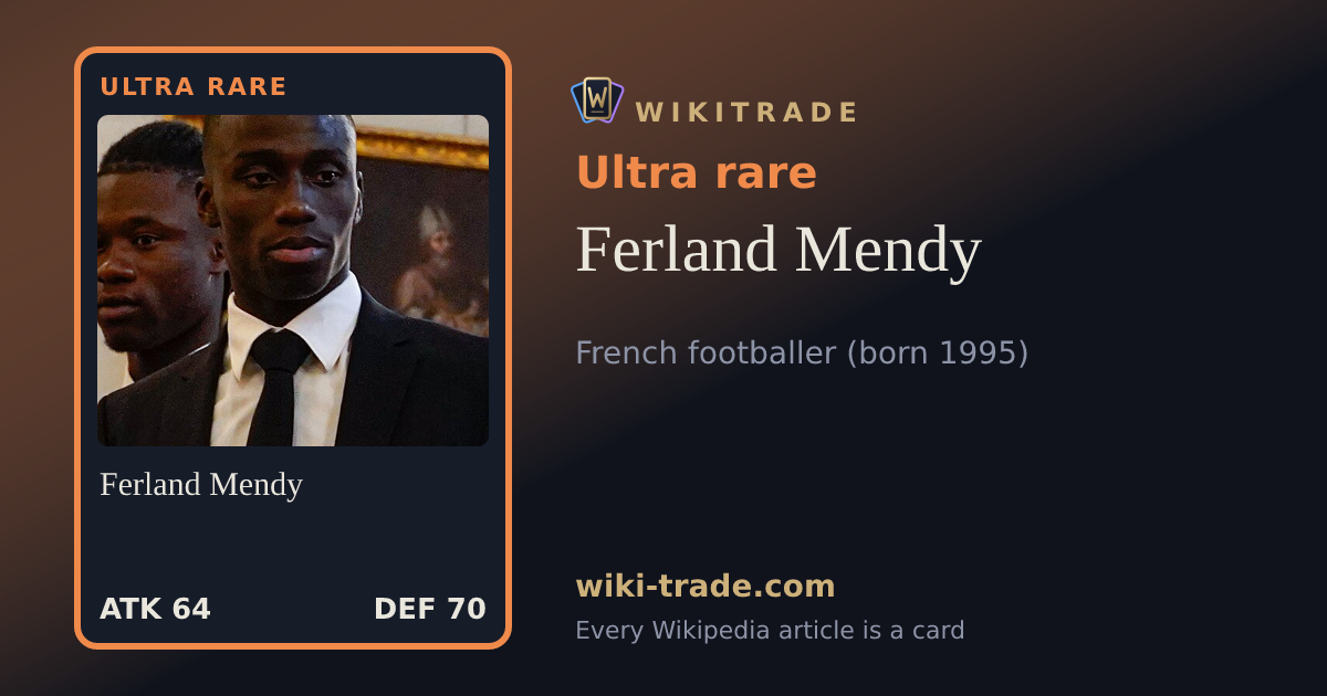 Ferland Mendy — Ultra rare card