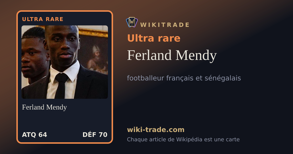 Ferland Mendy — carte Ultra rare