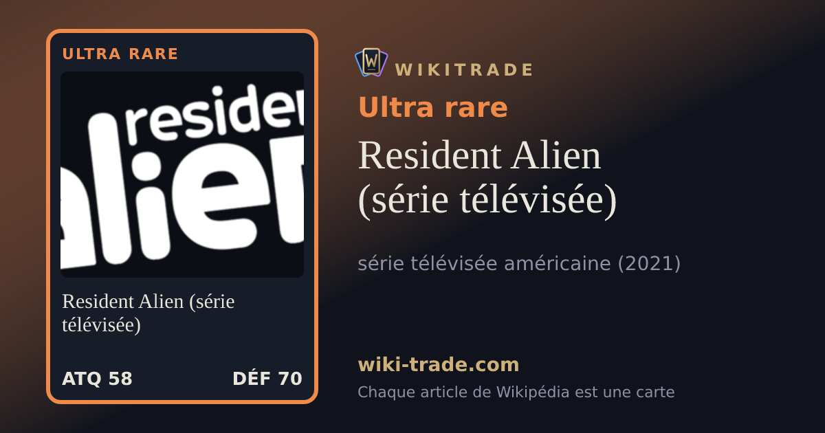 Resident Alien (série télévisée) — carte Ultra rare