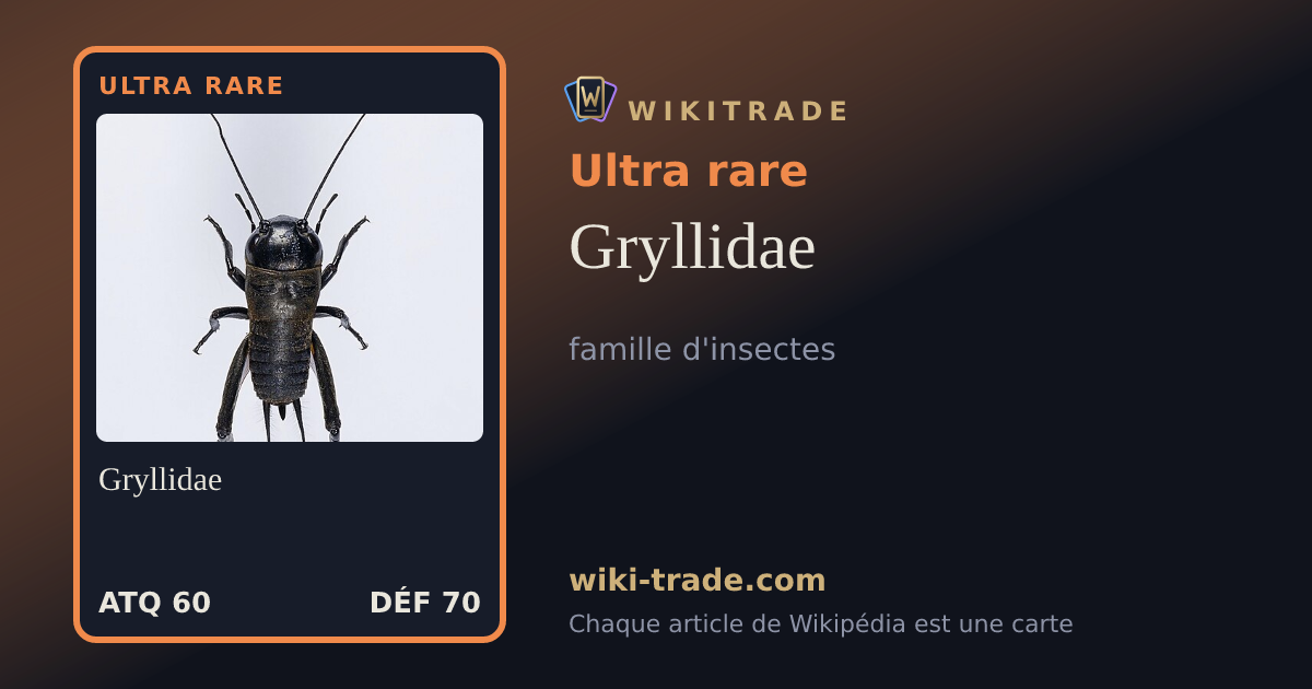 Gryllidae — carte Ultra rare
