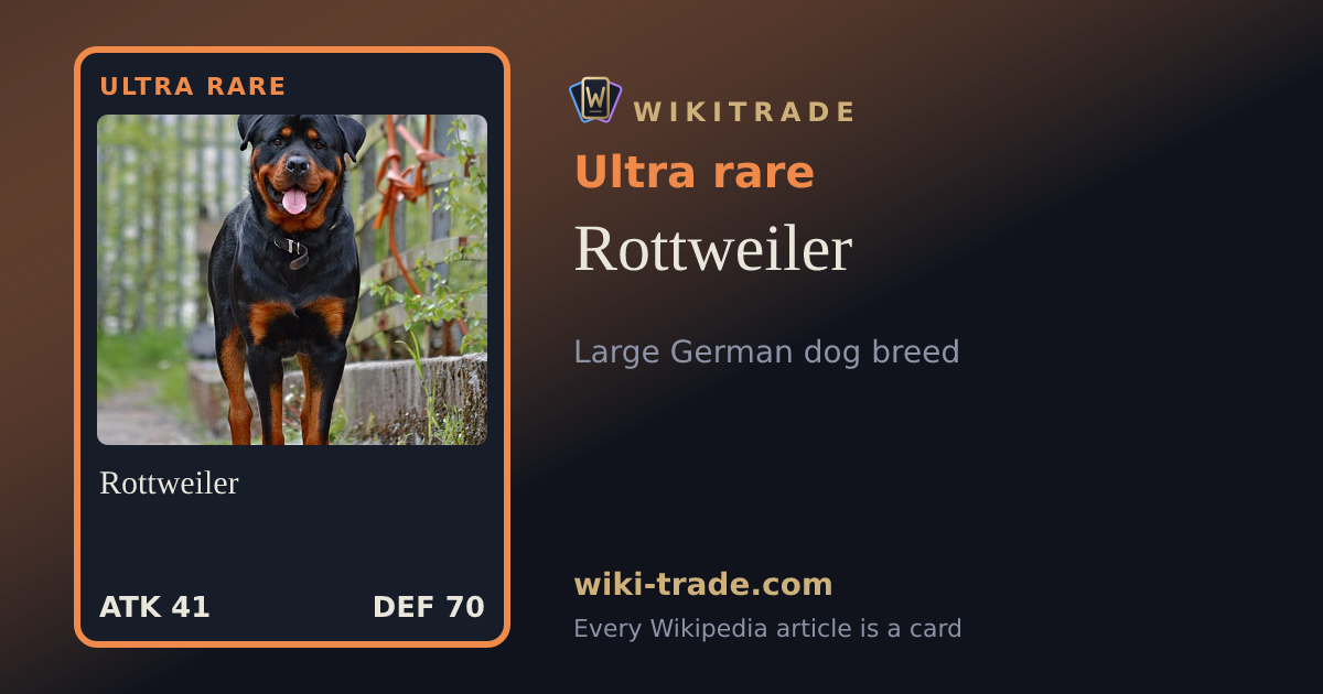 Rottweiler — Ultra rare card