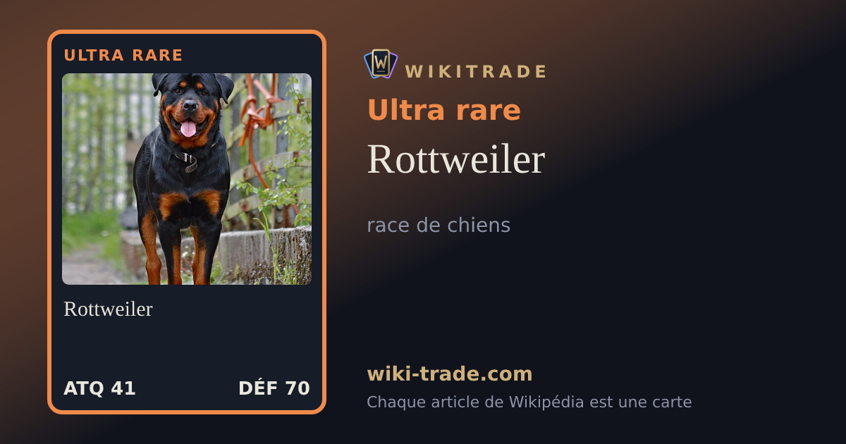 Rottweiler — carte Ultra rare