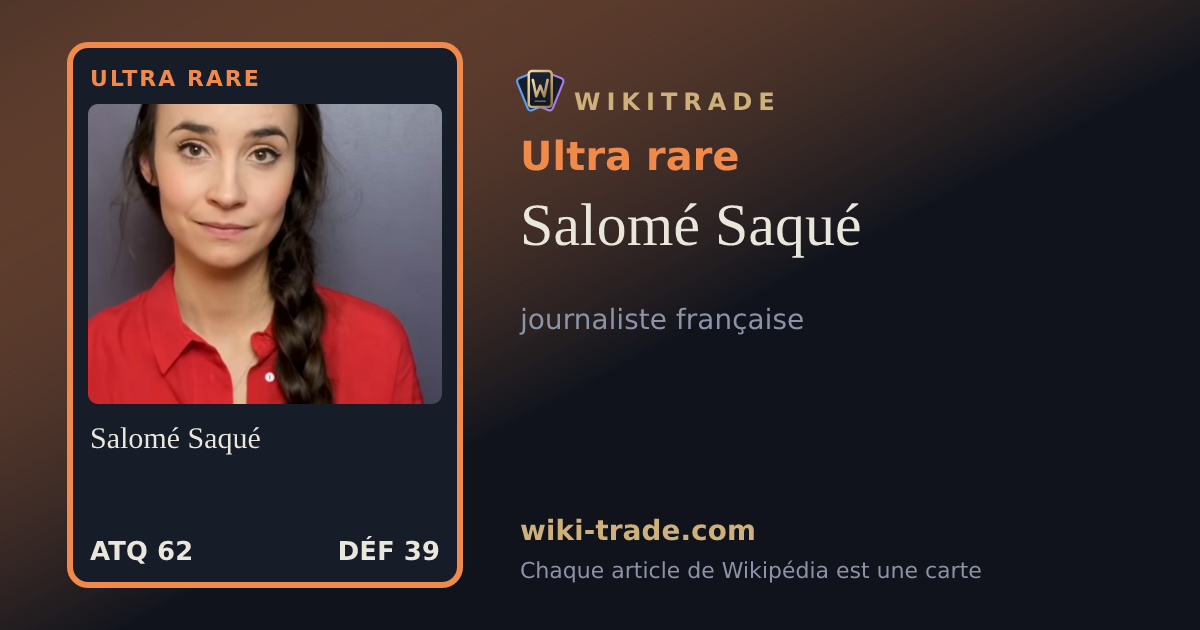 Salomé Saqué — carte Ultra rare