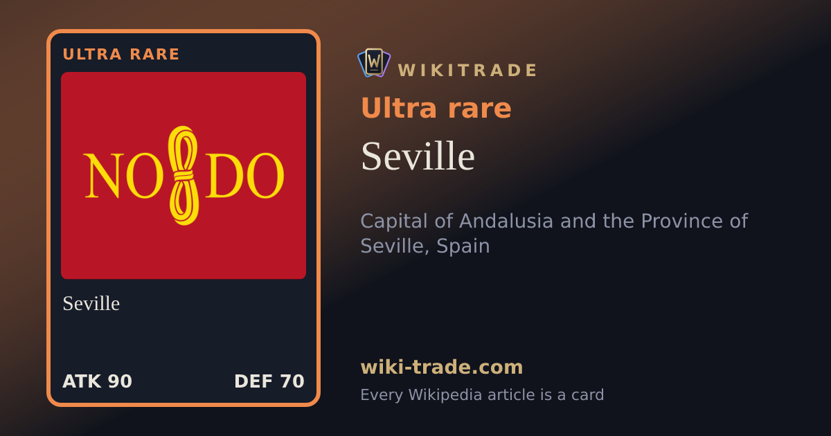 Seville — Ultra rare card
