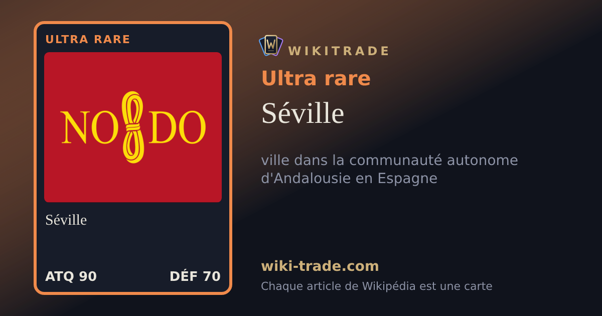 Séville — carte Ultra rare