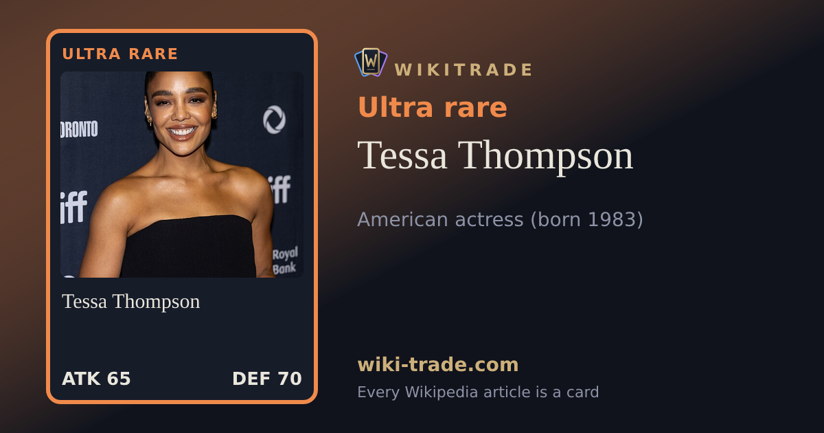 Tessa Thompson — Ultra rare card