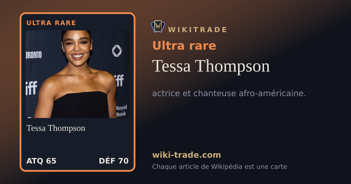 Tessa Thompson — carte Ultra rare