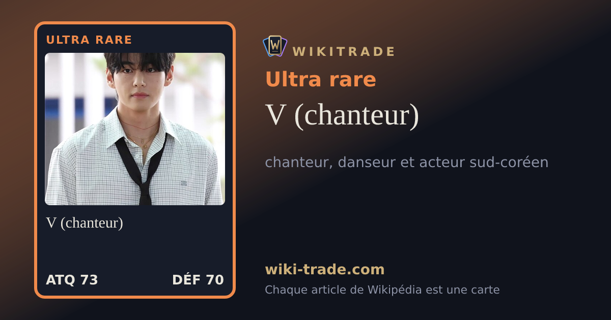 V (chanteur) — carte Ultra rare