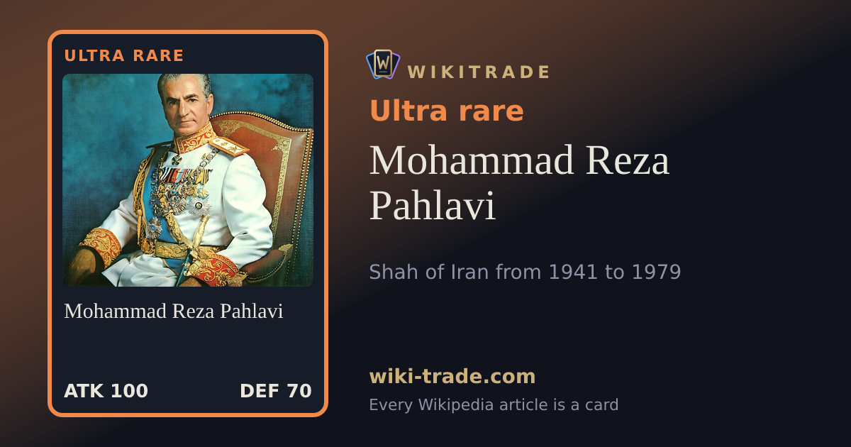 Mohammad Reza Pahlavi — Ultra rare card