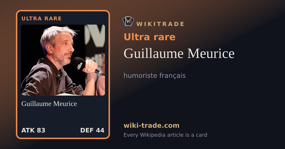 Guillaume Meurice — Ultra rare card
