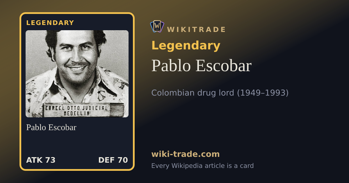 Pablo Escobar — Legendary card