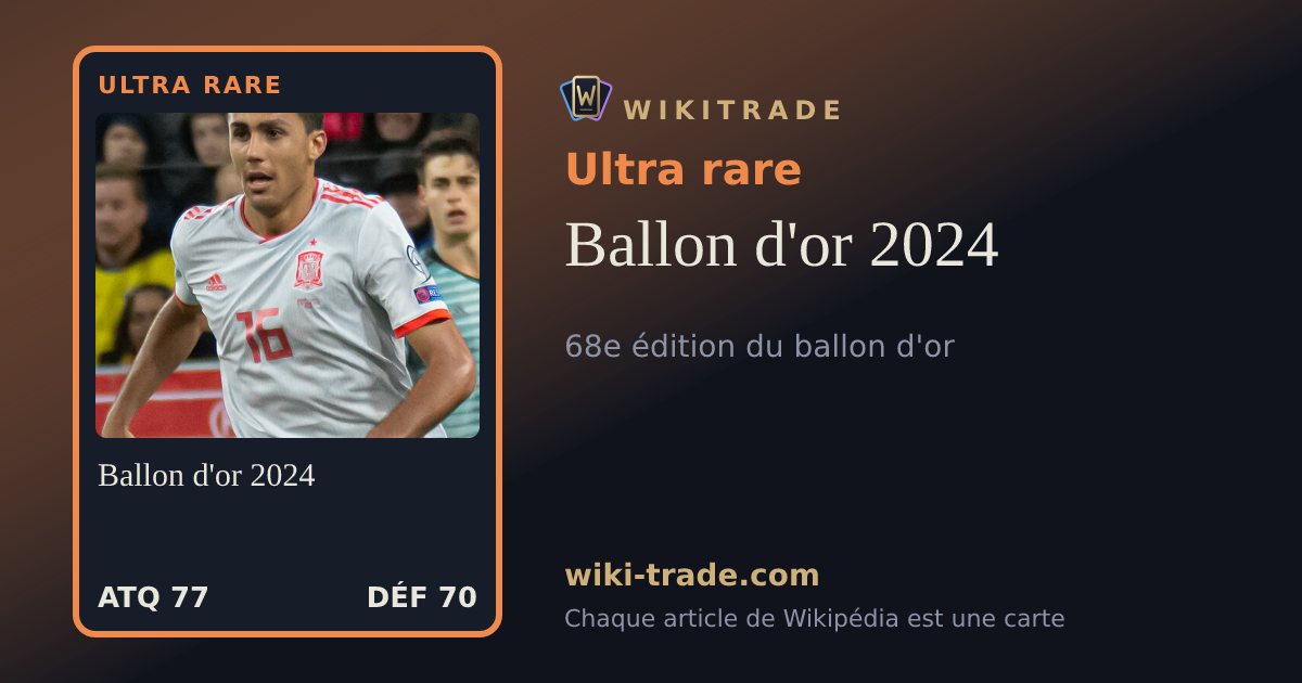 Ballon d'or 2024 — carte Ultra rare