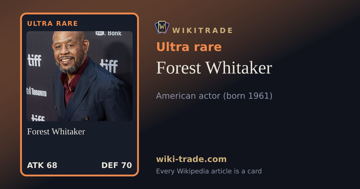 Forest Whitaker — Ultra rare card