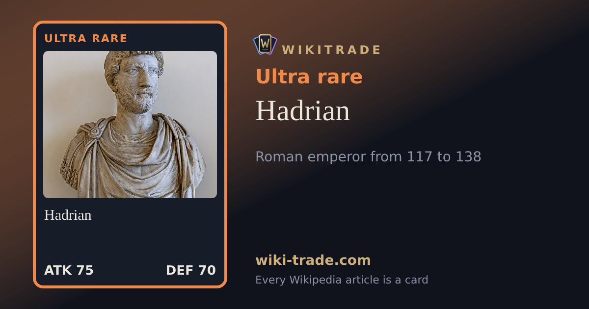 Hadrian — Ultra rare card