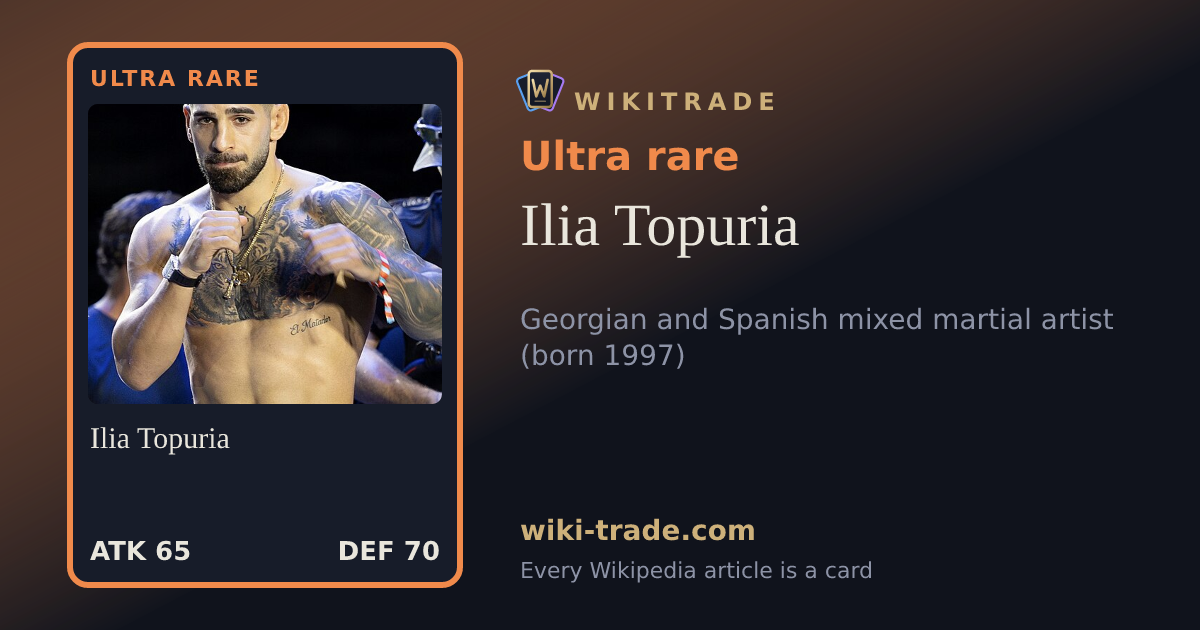 Ilia Topuria — Ultra rare card