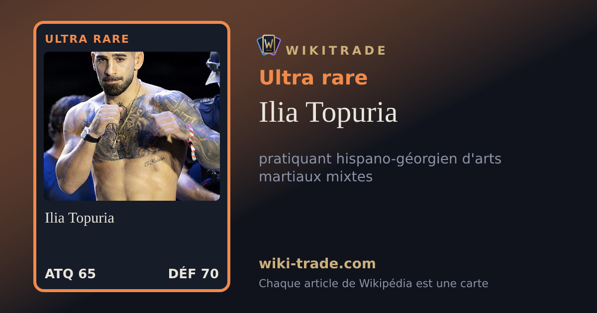 Ilia Topuria — carte Ultra rare