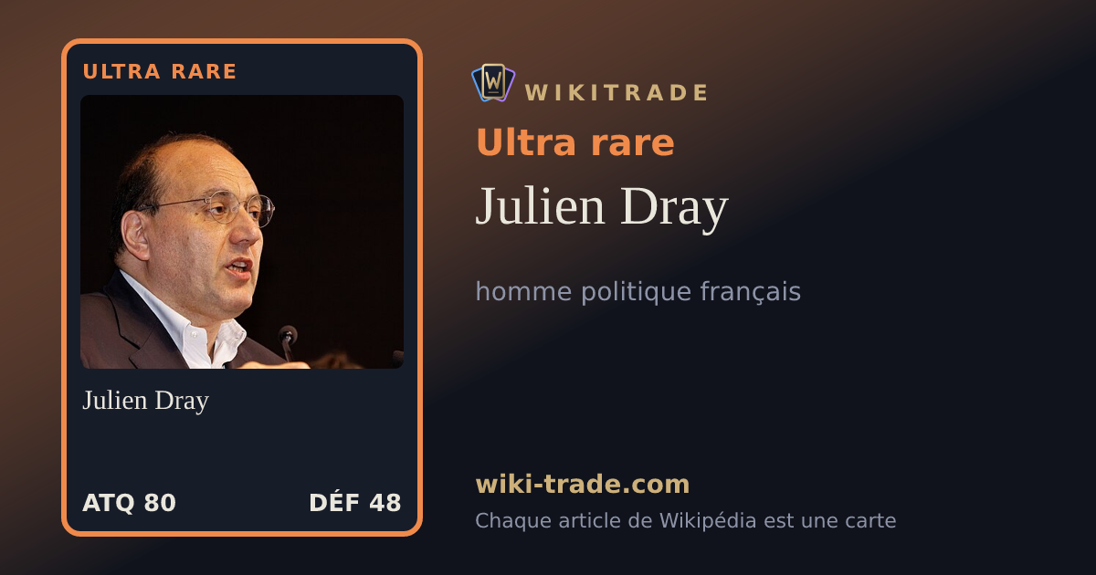 Julien Dray — carte Ultra rare