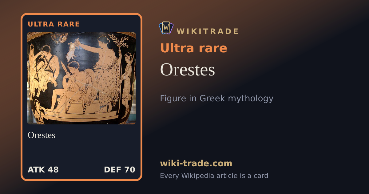Orestes — Ultra rare card