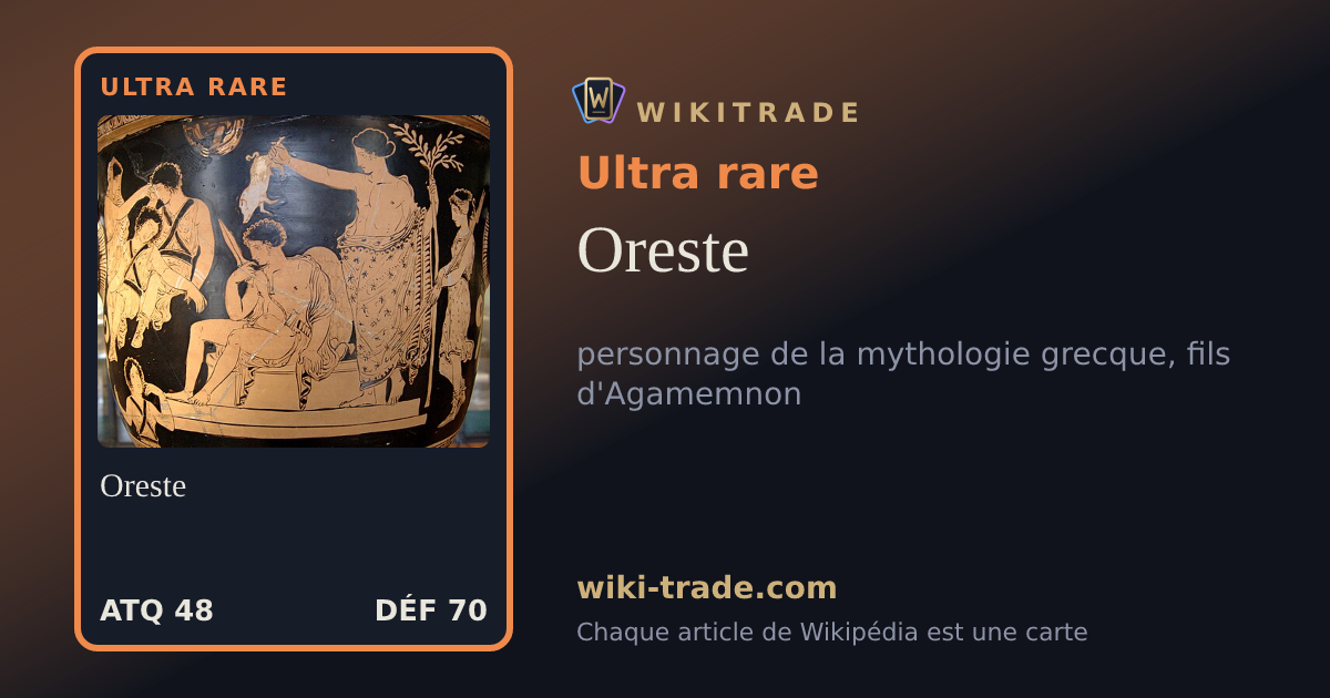 Oreste — carte Ultra rare