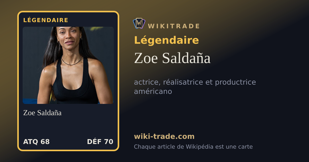 Zoe Saldaña — carte Légendaire