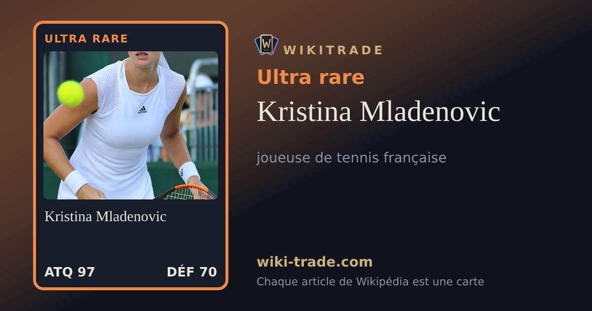 Kristina Mladenovic — carte Ultra rare