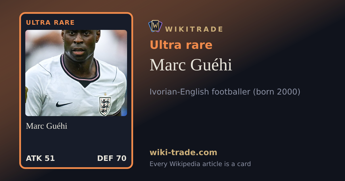 Marc Guéhi — Ultra rare card