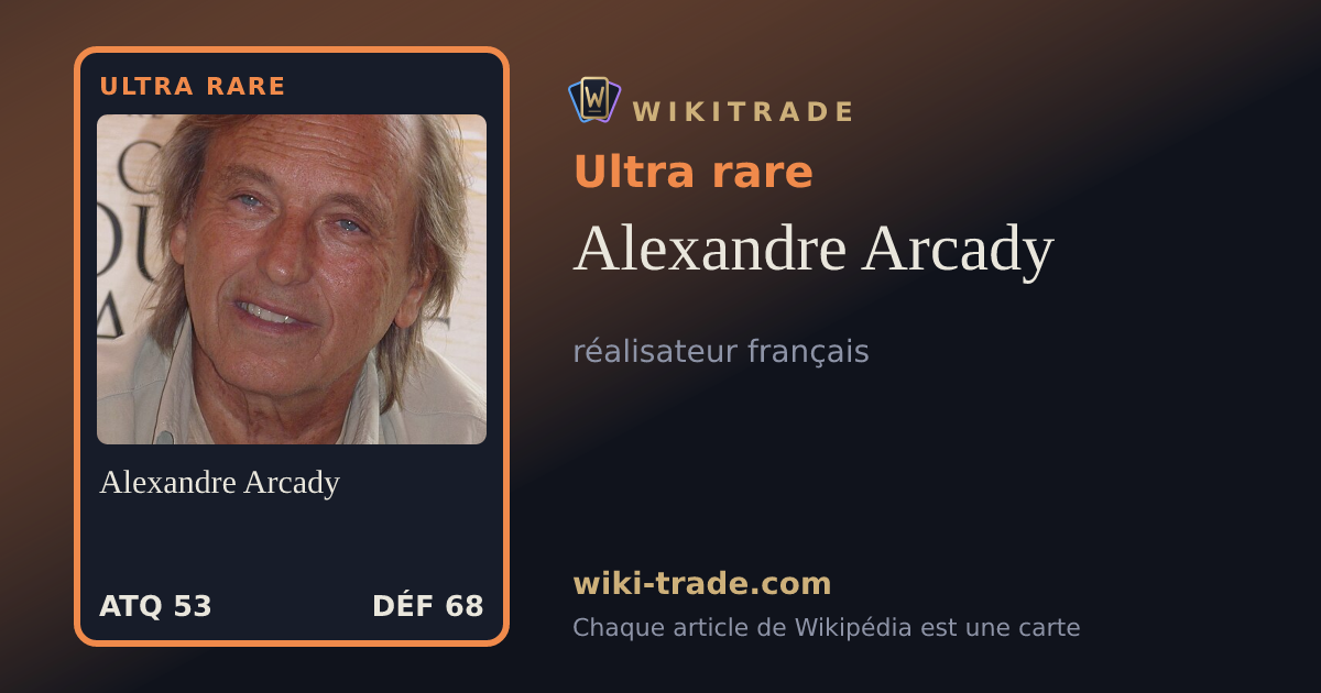 Alexandre Arcady — carte Ultra rare