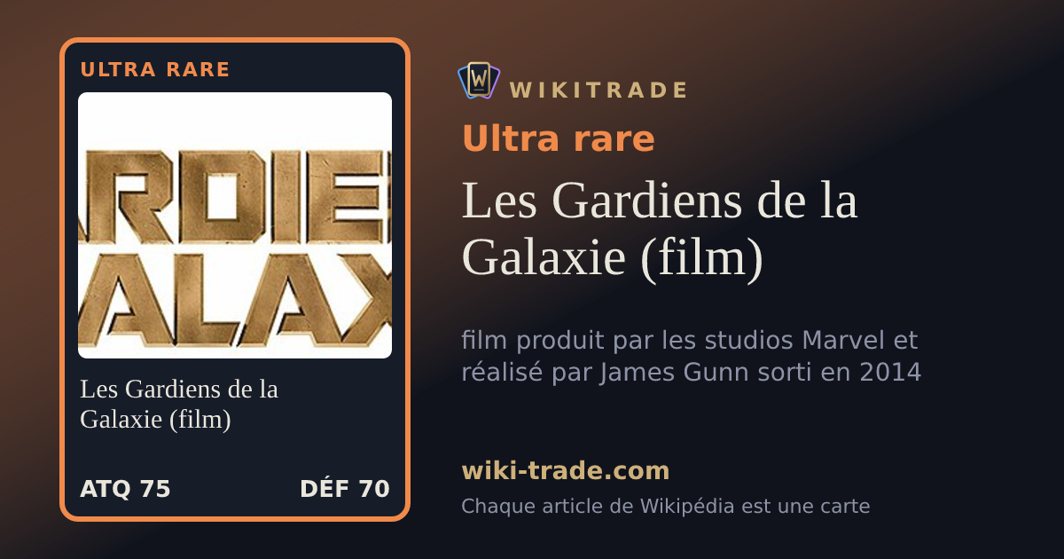 Les Gardiens de la Galaxie (film) — carte Ultra rare