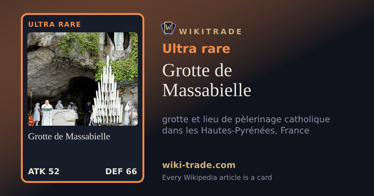 Grotte de Massabielle — Ultra rare card