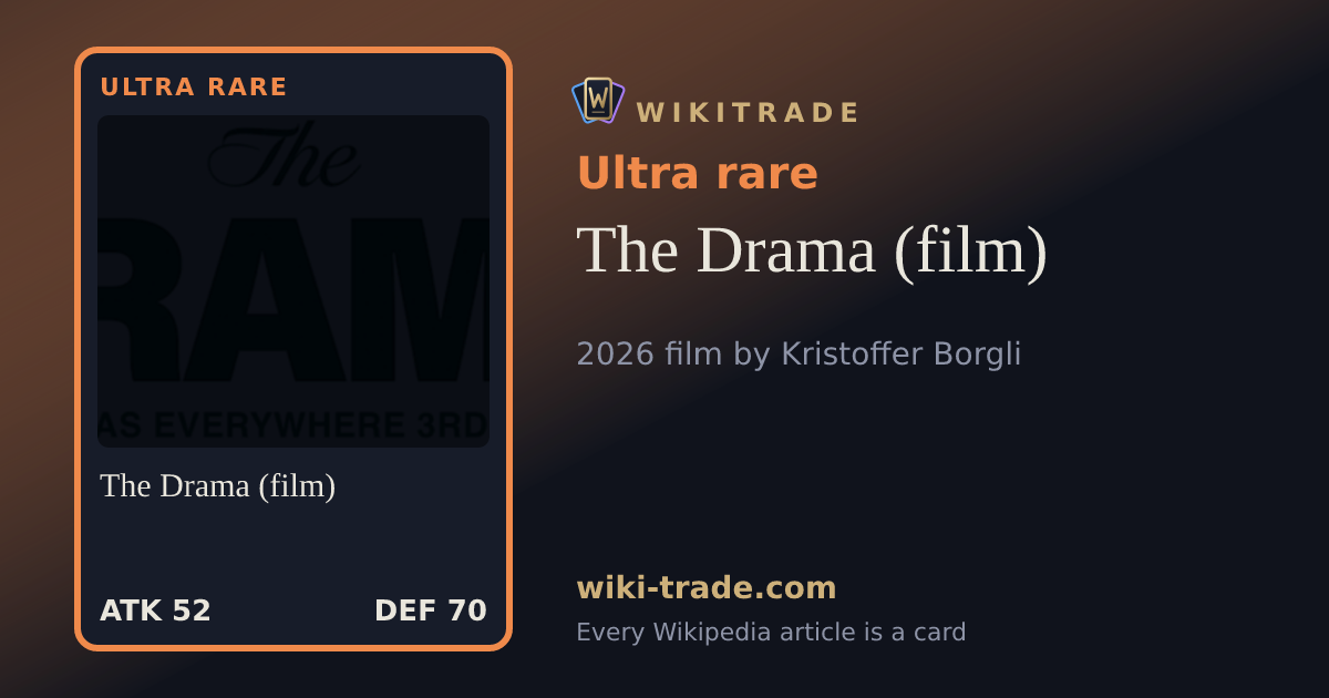 The Drama (film) — Ultra rare card