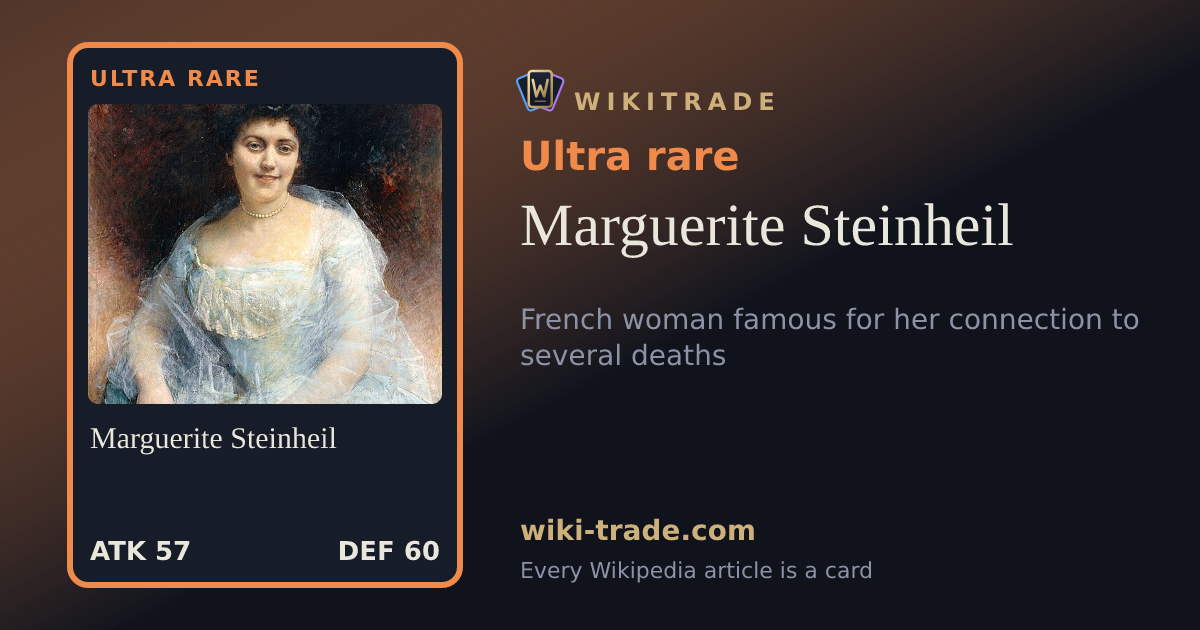 Marguerite Steinheil — Ultra rare card
