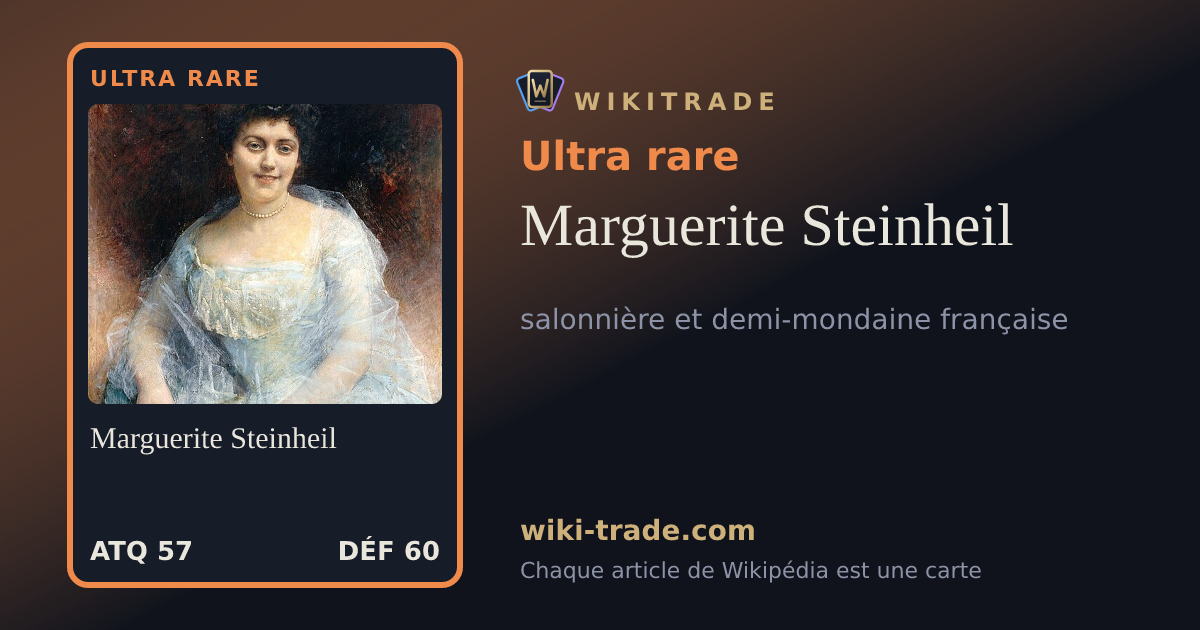 Marguerite Steinheil — carte Ultra rare