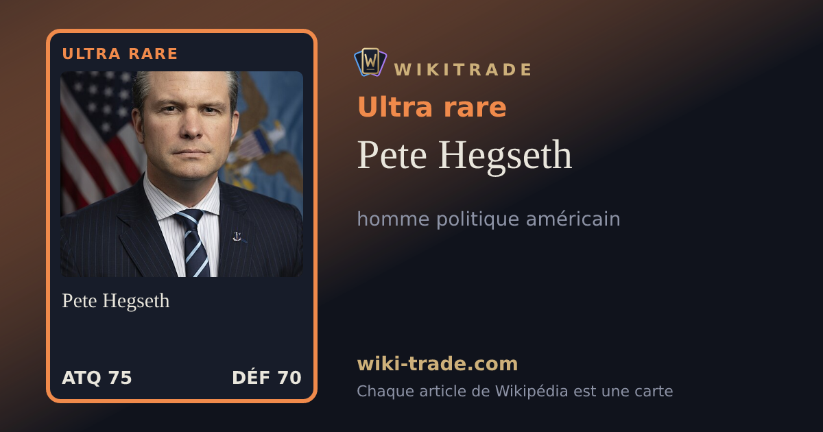 Pete Hegseth — carte Ultra rare