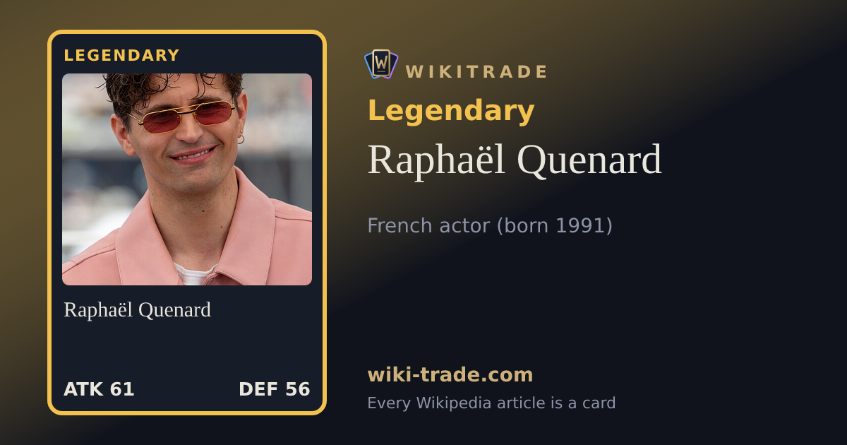 Raphaël Quenard — Legendary card