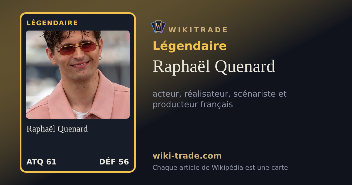 Raphaël Quenard — carte Légendaire