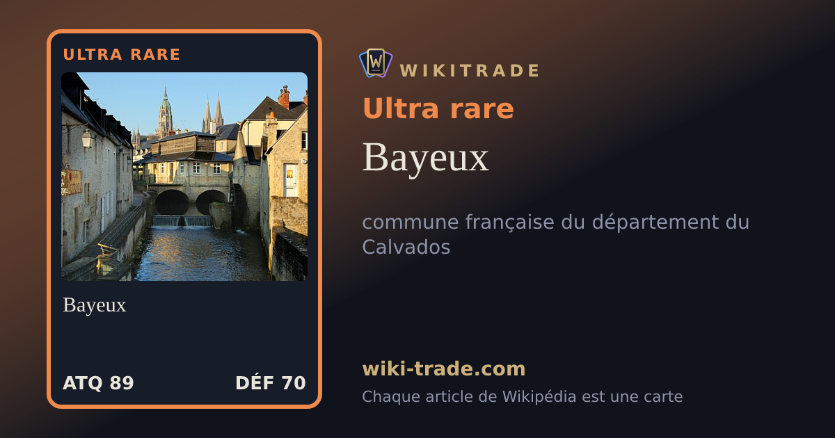 Bayeux — carte Ultra rare