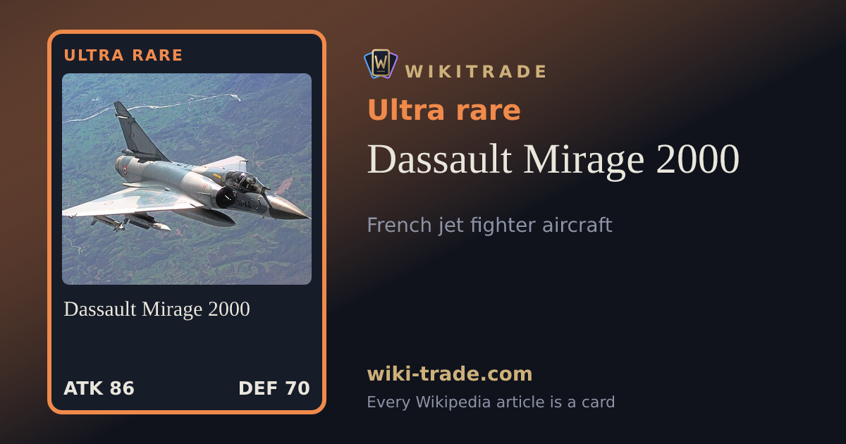 Dassault Mirage 2000 — Ultra rare card
