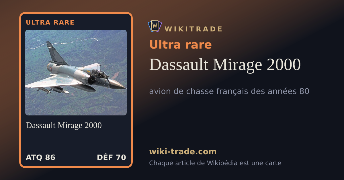 Dassault Mirage 2000 — carte Ultra rare