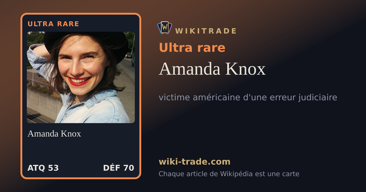 Amanda Knox — carte Ultra rare