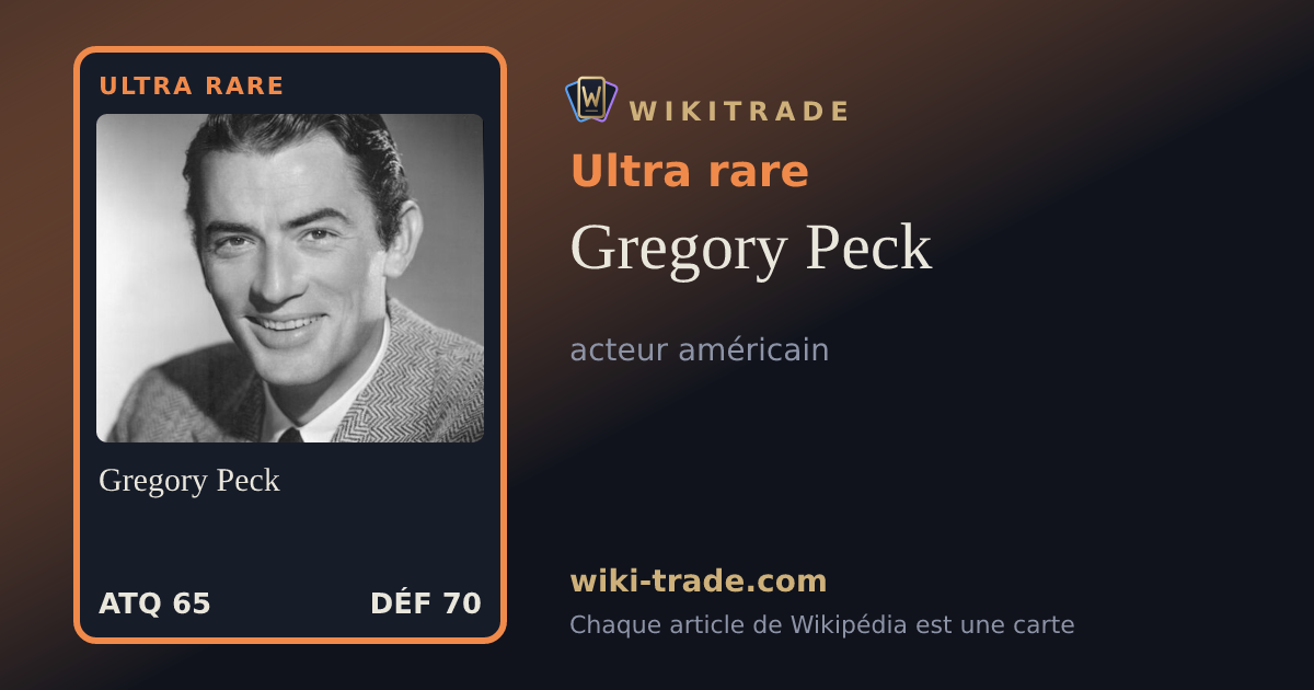 Gregory Peck — carte Ultra rare