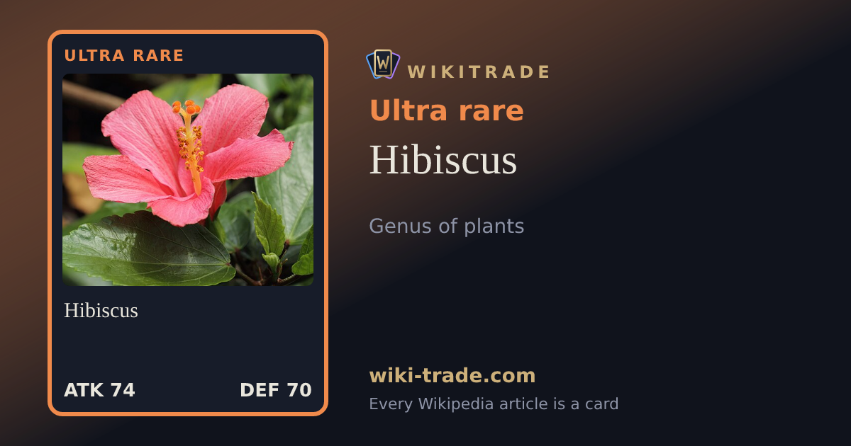 Hibiscus — Ultra rare card