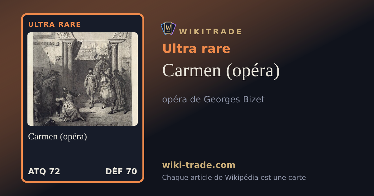 Carmen (opéra) — carte Ultra rare